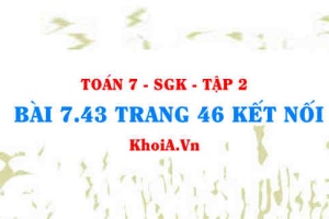 Bài 7.43 trang 46 Toán 7 Kết nối tri thức Tập 2
